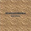 ��� SCHIZOPHRENIA - ��������