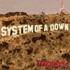 System of A down - Toxicity