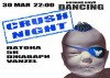 30 ��� � 22:00 � ������ ����� Dancing ��������� ��������� CRUSH NIGHT.
���������:
&...