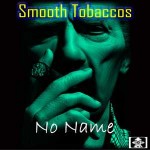 Smooth Tobaccos - No Name