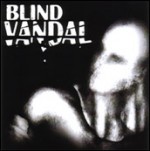 BLIND VANDAL - BLIND VANDAL