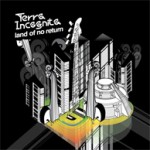 Terra Incognita - Land of no Return