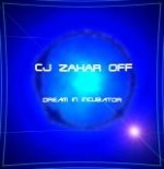 Cj Zaxar Off - Dream in incubator