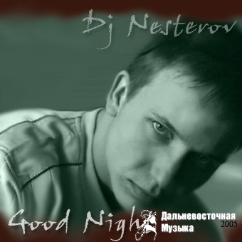 DJ Nesterov (Trancemitter) - Good night