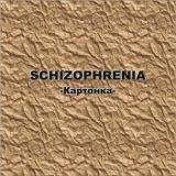 ��� SCHIZOPHRENIA - ��������