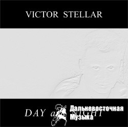 Victor Stellar - DAY and NIGHT