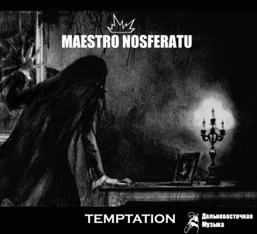 Maestro Nosferatu - Temptation [EP]