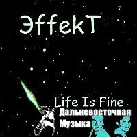 �ffekT - Life Is Fine