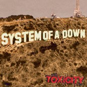 System of A down - Toxicity