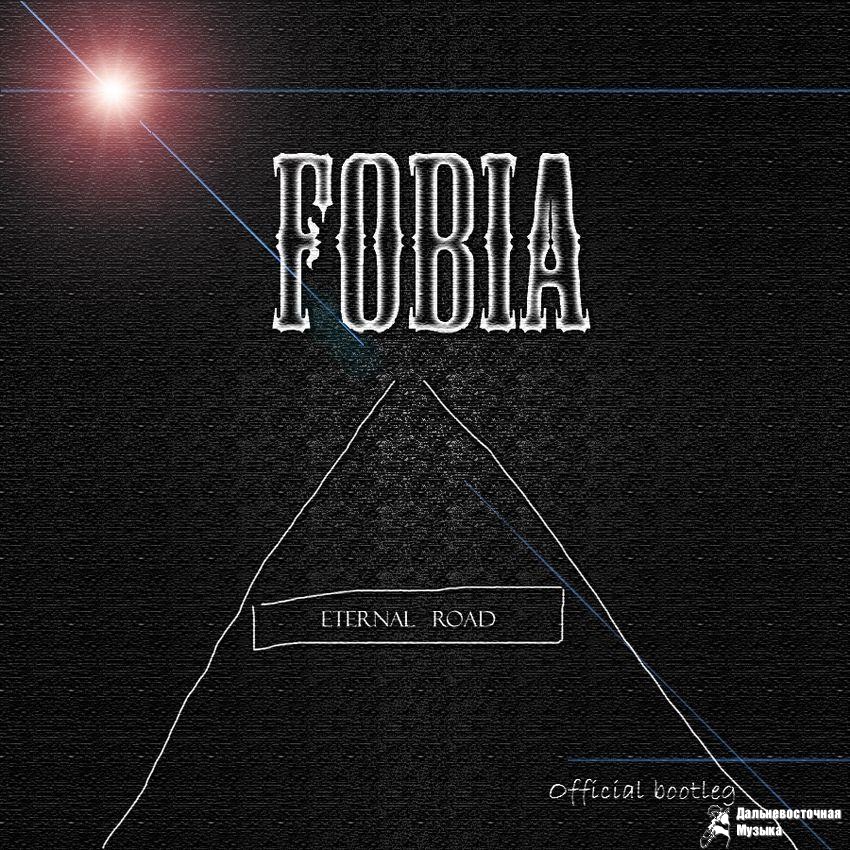 Fobia - Eternal Road