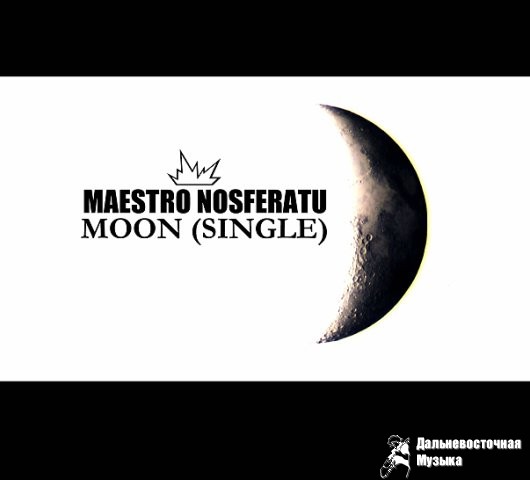 Maestro Nosferatu - Moon (Single)