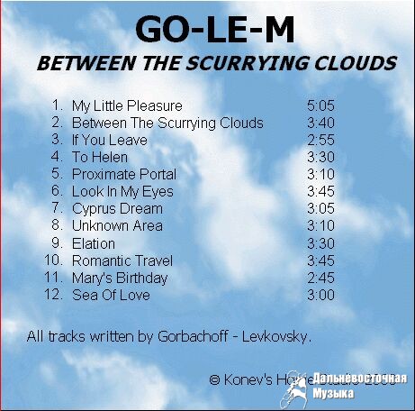 GO-LE-M - Between The Scurrying Clouds